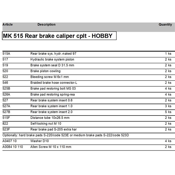 Rear brake caliper complete - model 97 - HOBBY