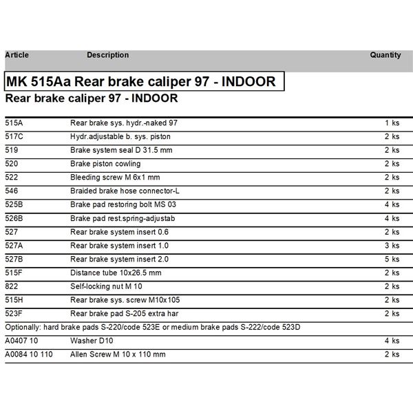 Adjustable rear brake caliper hydraulic - cplt. model 97 · INDOOR, RED CONDOR, MINI RED SPARROW