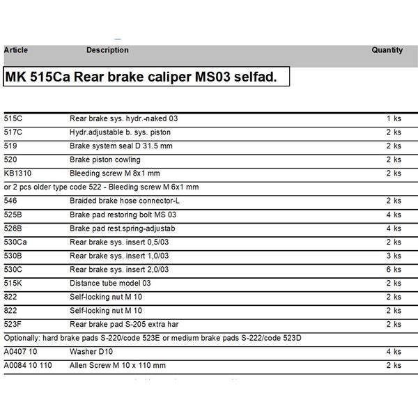 Rear brake caliper hydraulic - complete - model 03 - selfadjusting  